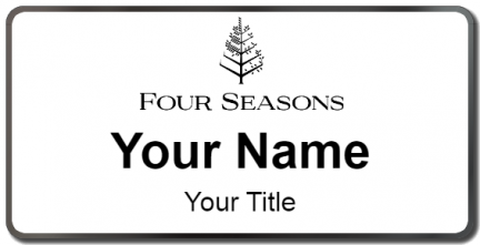 Custom name badges for Four Seasons