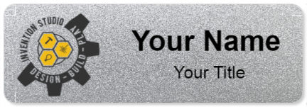 Custom name badges for Invention Studio