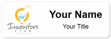 Custom name badges for Inventors Club