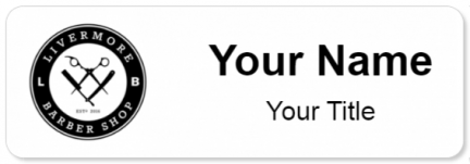 Custom name badges for Livemore Barber Shop