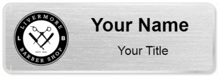 Custom name badges for Livemore Barber Shop