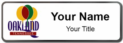 Custom name badges for Oakland Tennessee