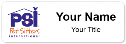 Custom name badges for PSI Pet Sitters International