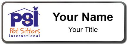 Custom name badges for PSI Pet Sitters International