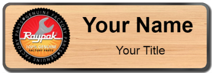 Custom name badges for Raypak Factory Parts