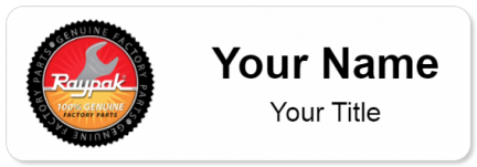 Custom name badges for Raypak Factory Parts