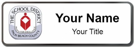 Custom name badges for Palm Beach County School District