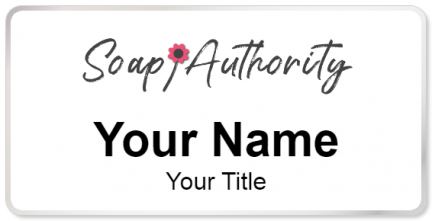 Custom name badges for Soap Authority