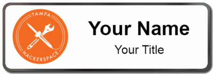 Custom name badges for Tampa Hackerspace
