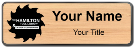 Custom name badges for The Hamilton Tool Library