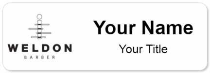 Custom name badges for Weldon Barber