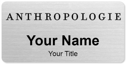 Custom name badges for Anthropologie