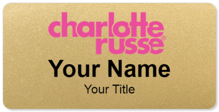 Custom name badges for Charlotte Russe