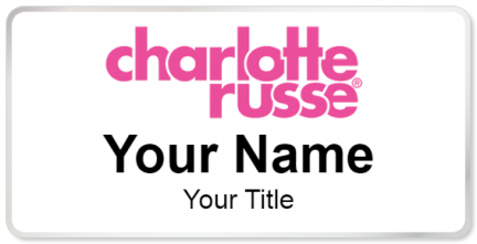 Custom name badges for Charlotte Russe
