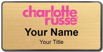 Custom name badges for Charlotte Russe