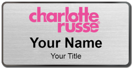 Custom name badges for Charlotte Russe