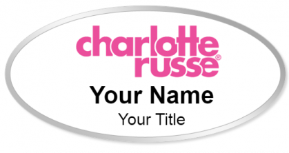 Custom name badges for Charlotte Russe