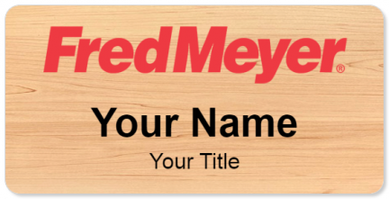 Custom name badges for Fred Meyer