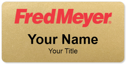 Custom name badges for Fred Meyer