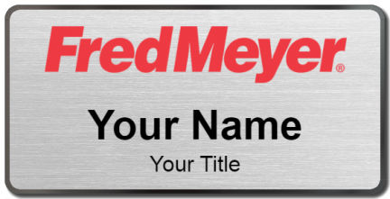 Custom name badges for Fred Meyer