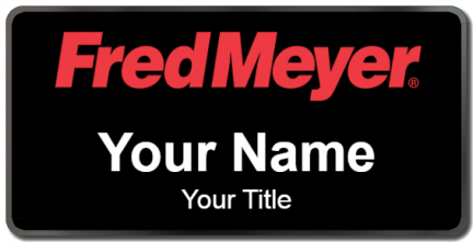 Custom name badges for Fred Meyer