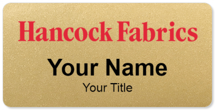 Custom name badges for Hancock Fabrics