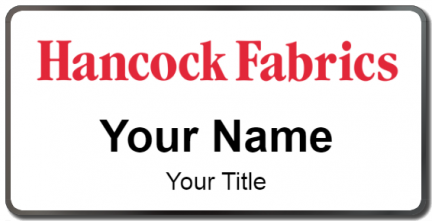 Custom name badges for Hancock Fabrics