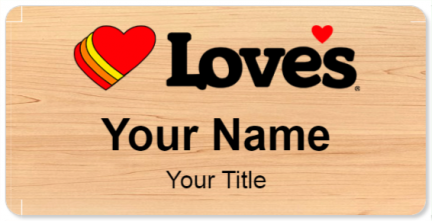 Custom name badges for Loves Travel Stops