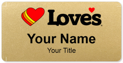 Custom name badges for Loves Travel Stops