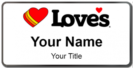 Custom name badges for Loves Travel Stops