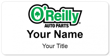 Custom name badges for Oreilly Auto Parts