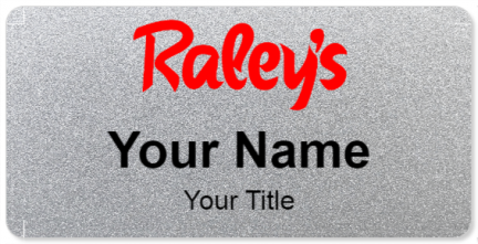 Custom name badges for Raleys