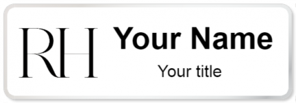 Custom name badges for Restoration Hardware