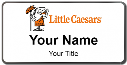 Custom name badges for Little Caesars