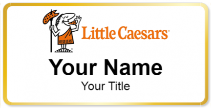 Custom name badges for Little Caesars