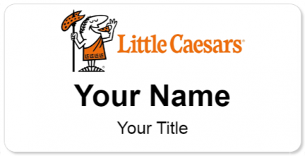 Custom name badges for Little Caesars
