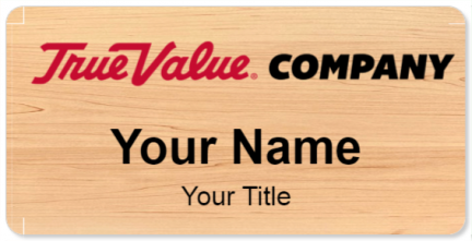 Custom name badges for True Value Company