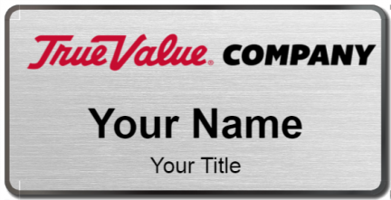 Custom name badges for True Value Company