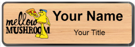 Custom name badges for Mellow Mushroom