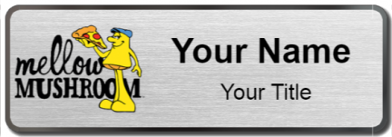 Custom name badges for Mellow Mushroom
