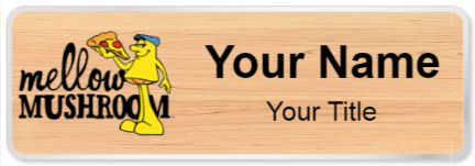 Custom name badges for Mellow Mushroom