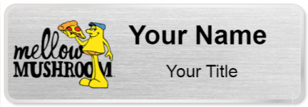 Custom name badges for Mellow Mushroom