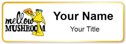 Custom name badges for Mellow Mushroom