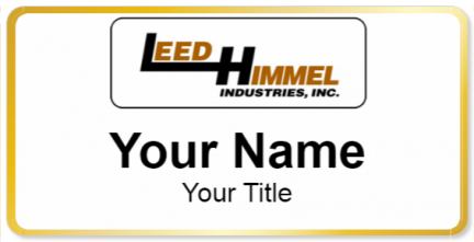 Custom name badges for Leed Himmel Ind