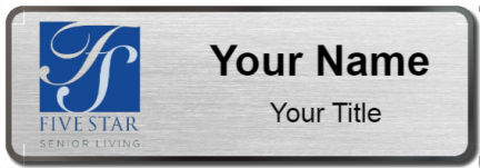 Custom name badges for Five Star Senior Living