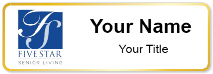 Custom name badges for Five Star Senior Living