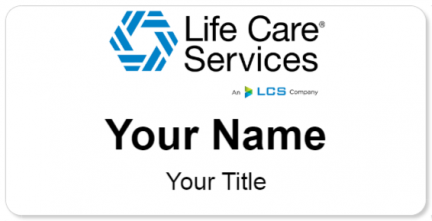 Custom name badges for Life Care Services