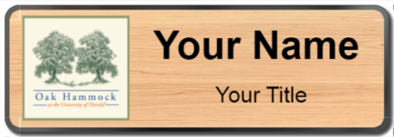 Custom name badges for Oak Hammock at the University of Florida