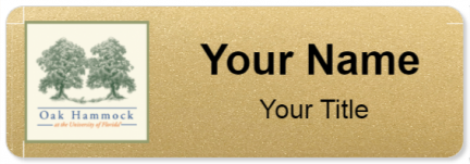 Custom name badges for Oak Hammock at the University of Florida