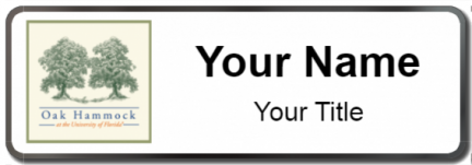 Custom name badges for Oak Hammock at the University of Florida